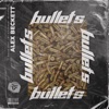 Bullets - Single
