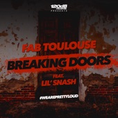 Breaking Doors (feat. Lil' Snash) [Radio Edit] artwork
