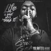 Stream & download Life Is What You Make It - Single