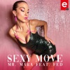 Sexy Move (feat. Fed) - Single