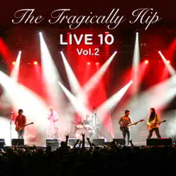 Live 10, Vol. 3 - Tragically Hip