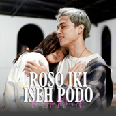 Roso Iki Iseh Podo (feat. James AP) by Era Syaqira - cover art