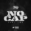 No Cap, Pt. 2 - Single album lyrics, reviews, download