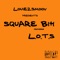 Square Bih (feat. L.O.T.S.) - Louie2smoov lyrics