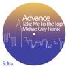 Advance - Take Me to the Top