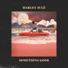 Something Good - Single