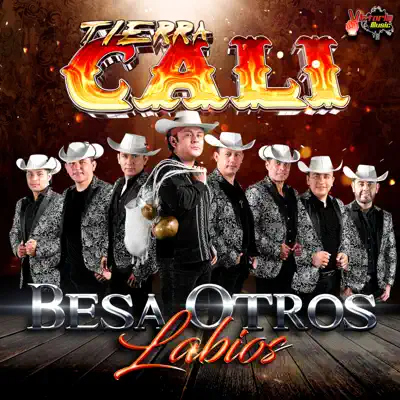 Besa Otros Labios - Single - Tierra Cali