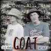 G.O.A.T (Get Over All This) (feat. Chloe Payne) - Single album lyrics, reviews, download