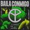 Baila Conmigo (feat. Saweetie, INNA & Jenn Morel) - Yellow Claw lyrics