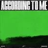 According to Me (Remixes) - EP album lyrics, reviews, download