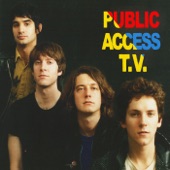 Public Access T.V. - I Don't Wanna Live in California