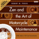Robert M. Pirsig & Peter Flannery - Zen And The Art Of Motorcycle Maintenance®