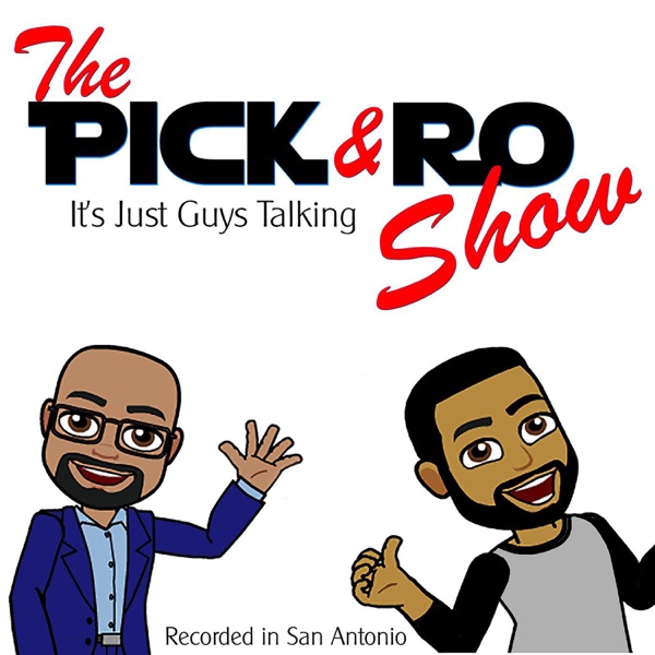 The Pick & Ro Show