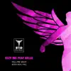 Tell Me Why (feat. Kelle) - Single album lyrics, reviews, download