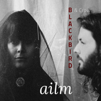 Blackbird & Crow - Ailm artwork