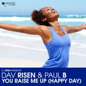 You Raise Me up (Happy Day) [Dav Risen Dub] artwork