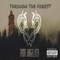 Through the Forest - Thor Angelico lyrics