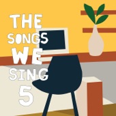 The Songs We Sing 5 (2019-2020) artwork