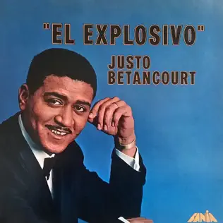 descargar álbum Justo Betancourt - El Explosivo