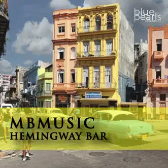 Hemingway Bar by MBmusic album reviews, ratings, credits