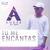 Tu Me Encantas - Single