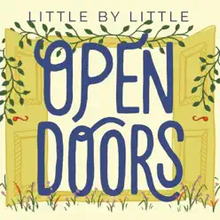 Open Doors - EP - Little By Little