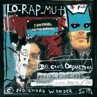 Lo Rap Mut - EP - Pascal Comelade