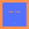 Zero Love, 2019