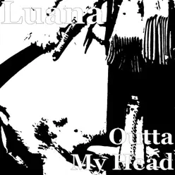 Outta My Head - Single - Luana (La Princesita de la Plena)