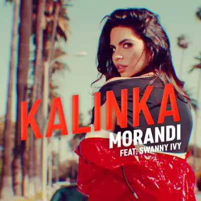 Kalinka (Urban Version) [feat. Swanny Ivy] - Single - Morandi