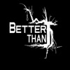 Better Than I - EP
