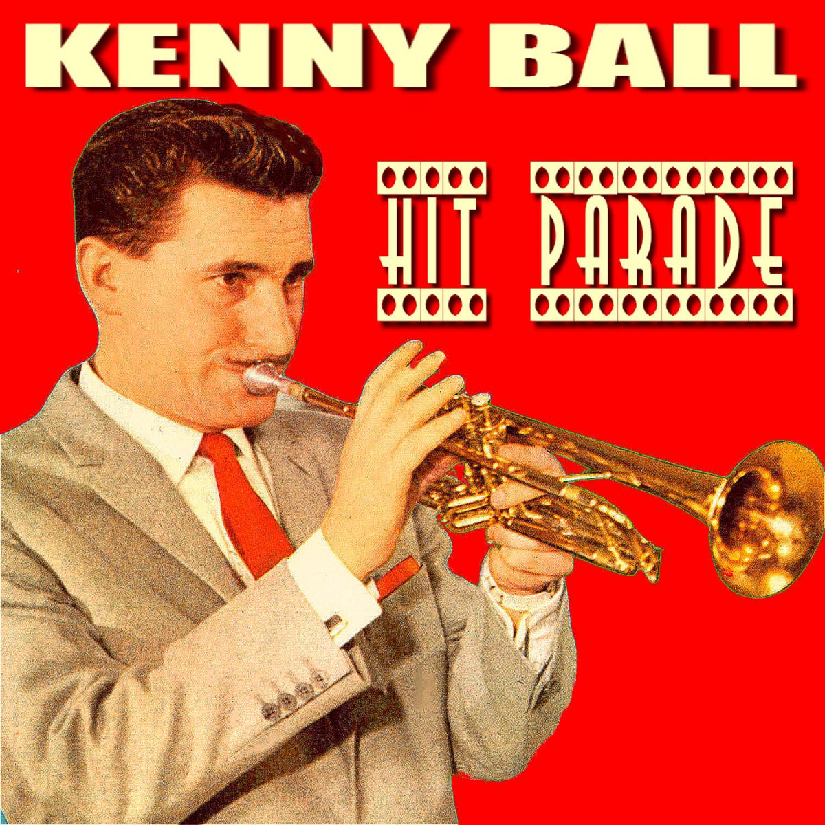 ‎Kenny Ball Hit Parade by Kenny Ball and His Jazzmen on Apple Music