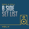 Rock & Roll: B Side Set List, Vol. 5