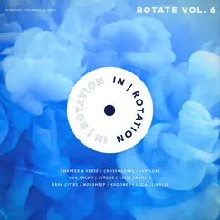 Rotate Vol. 6 by IN / ROTATION album reviews, ratings, credits