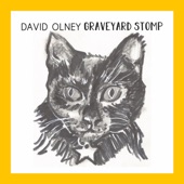David Olney - Graveyard Stomp