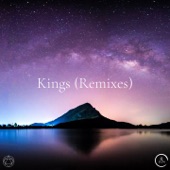 Kings (feat. Gentle Bones) [Remixes] - EP artwork