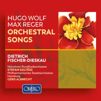 Wolf & Reger: Orchestral Lieder by Dietrich Fischer-Dieskau, Munich Radio Orchestra & Stefan Soltesz album reviews, ratings, credits