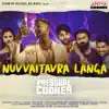 Nuvvaitavra Langa (From "Pressure Cooker") song lyrics