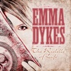 Emma Dykes - All I'm Gunna Get