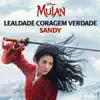 Lealdade Coragem Verdade (De “Mulan”) - Single album lyrics, reviews, download