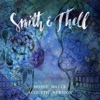 Smith & Thell - Hotel Walls (Acoustic Version)