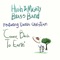 Come Back to Earth (feat. Darius Christian) - High & Mighty Brass Band lyrics