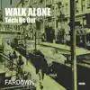 Walk Alone - Single album lyrics, reviews, download
