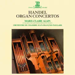 Handel: Organ Concertos by Jean-François Paillard, Orchestre de Chambre Jean-François Paillard & Marie-Claire Alain album reviews, ratings, credits