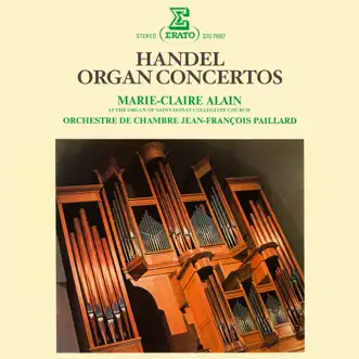 Handel: Organ Concertos by Jean-François Paillard, Orchestre de Chambre Jean-François Paillard & Marie-Claire Alain album reviews, ratings, credits