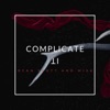 Complicate It (feat. Misa) - Single