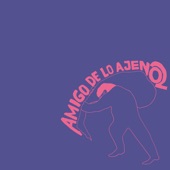 Amigo de Lo Ajeno II artwork