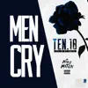 Men Cry - Single album lyrics, reviews, download
