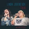 Linda Juventude (acústico) [feat. Ana Vilela] - Single