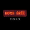 Dreamer (feat. Home Free) - Single